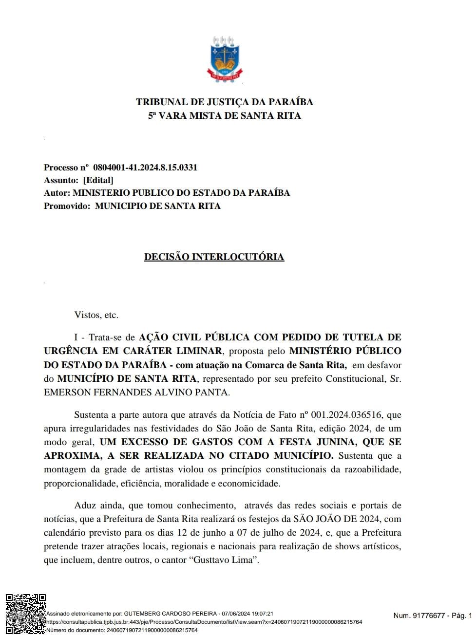 Juiz Nega Pedido Do Minist Rio P Blico Para Adequa O Por Gastos De R