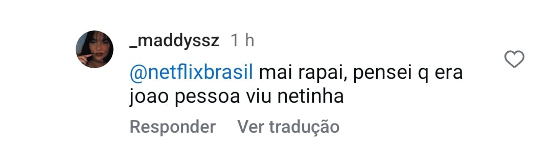 "Amo João Pessoa", posta perfil da Netflix após pessoenses não entenderem brincadeira no Instagram