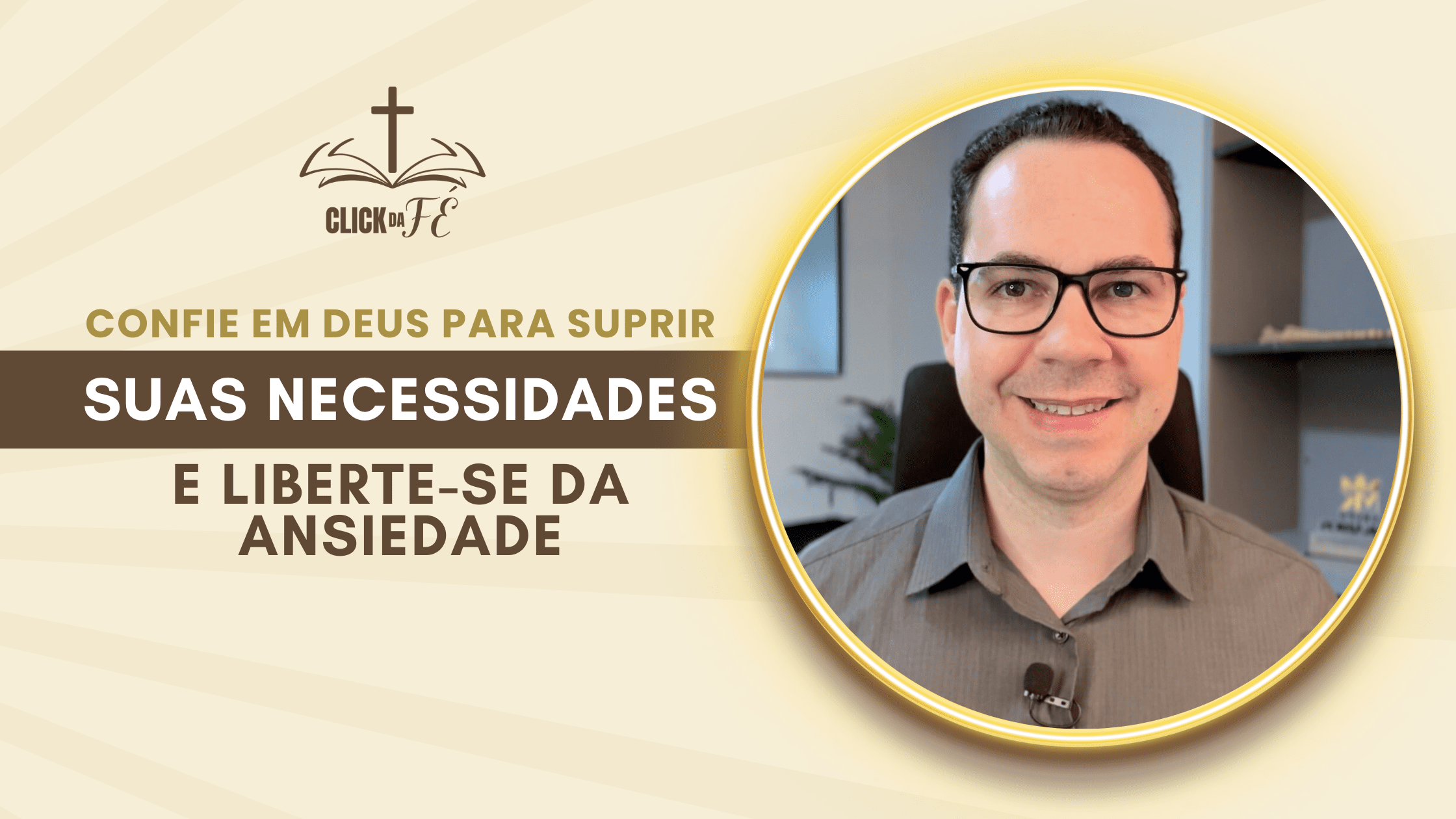 Confie em Deus para suprir suas necessidades e liberte-se da ansiedade