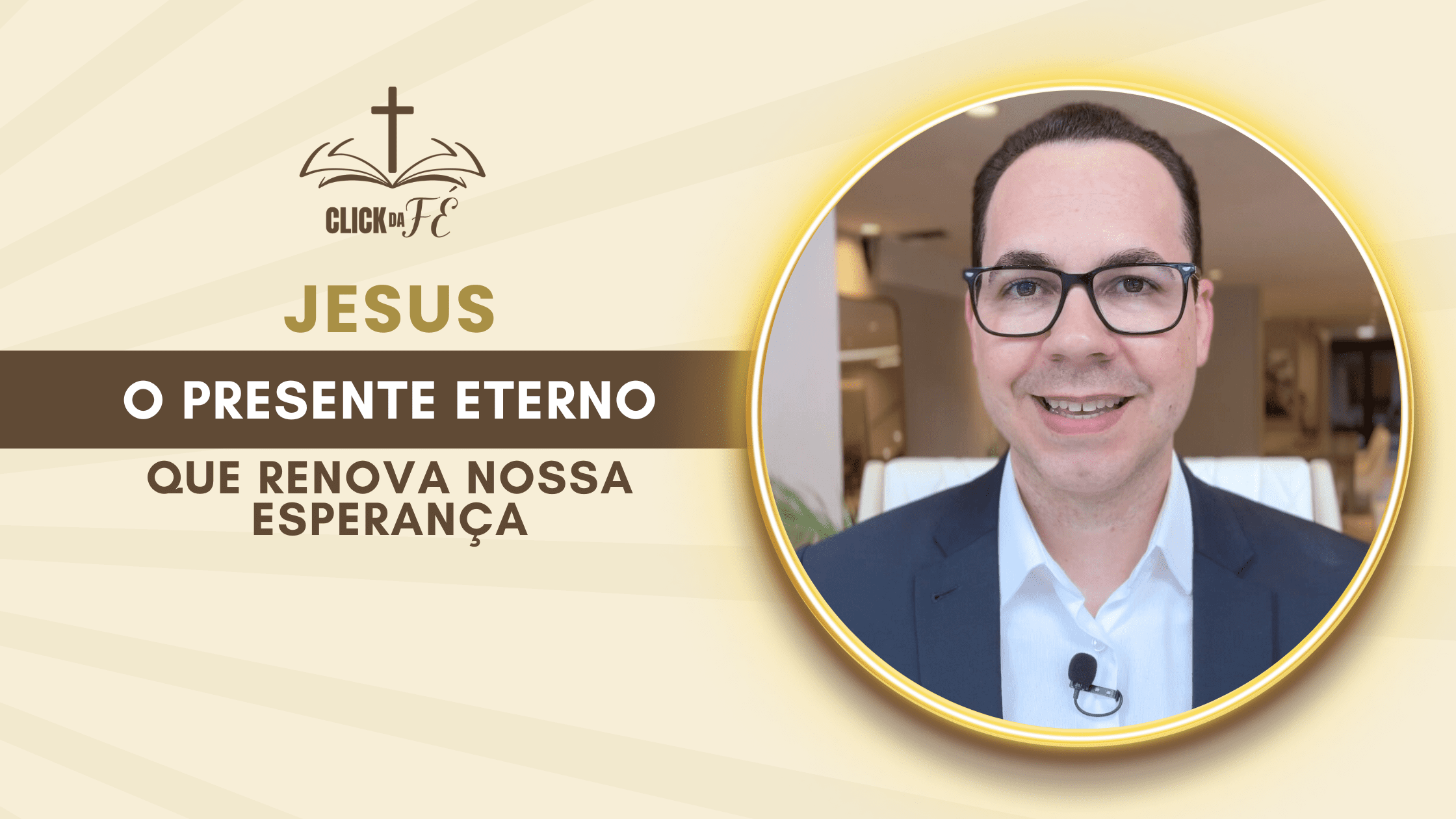 Jesus: O presente eterno que renova nossa esperança